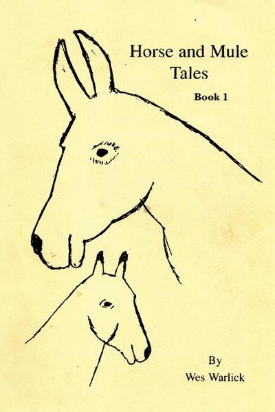Mule Tales - Wes Warlick