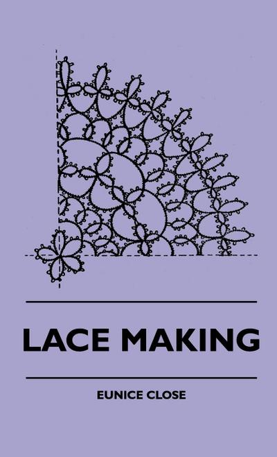 Lace Making - Eunice Close