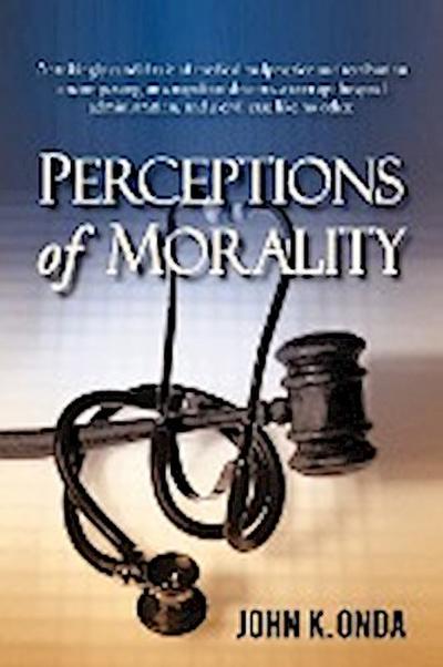 Perceptions of Morality - John K. Onda