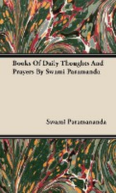 Books Of Daily Thoughts And Prayers By Swami Paramanda - Swami Paramananda