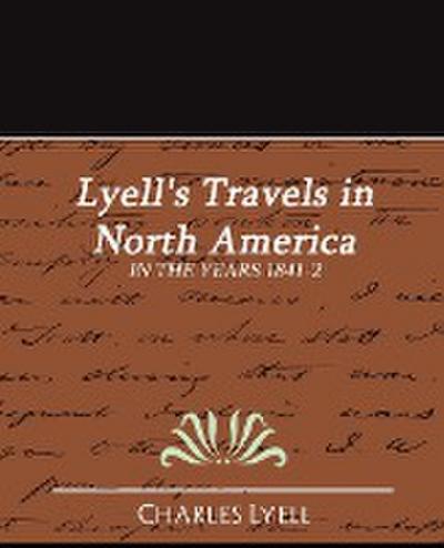 Lyell's Travels in North America - Lyell Charles Lyell
