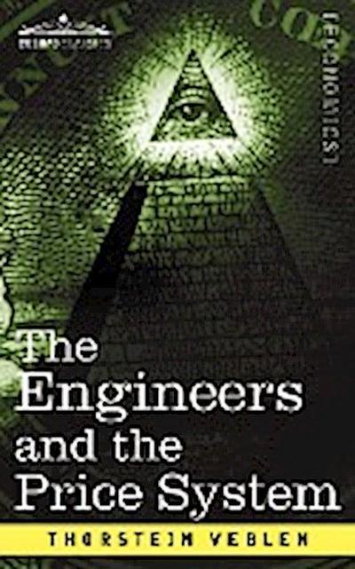The Engineers and the Price System - Thorstein Veblen