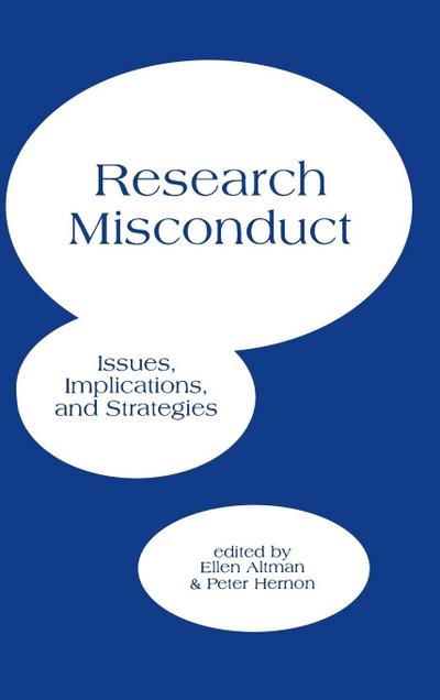 Research Misconduct : Issues, Implications, and Strategies - Peter Hermon