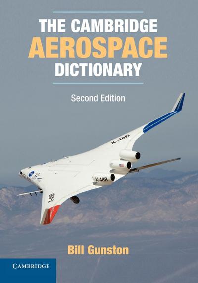 The Cambridge Aerospace Dictionary - Bill Gunston