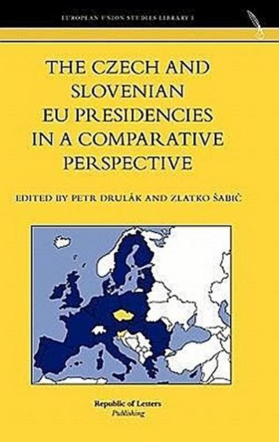 The Czech and Slovenian EU presidencies in a comparative perspective - Petr Drulák