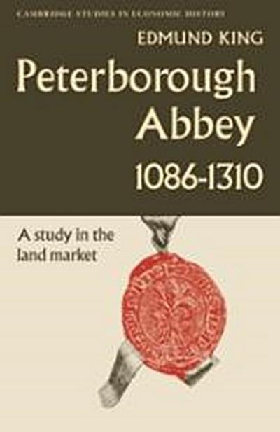 Peterborough Abbey 1086 1310 - King