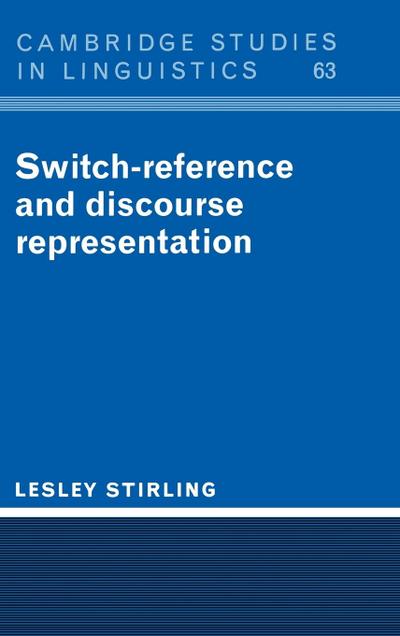 Switch-Reference and Discourse Representation - Lesley Stirling