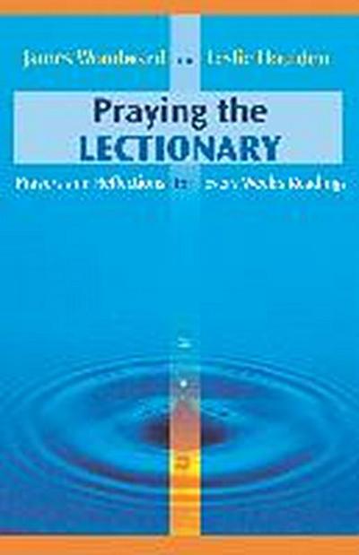 Praying the Lectionary - James Woodward