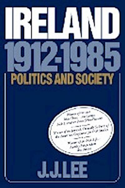 Ireland, 1912-1985 - Joseph J. Lee