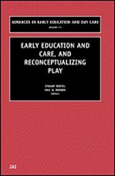 Early Education and Care, and Reconceptualizing Play - Mac H. Brown