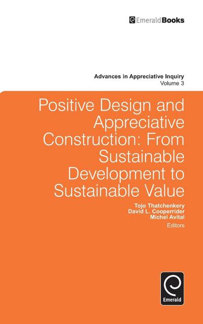 Positive Design and Appreciative Construction - David L. Cooperrider
