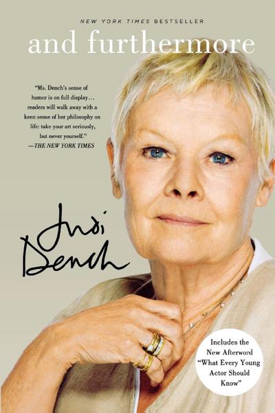 AND FURTHERMORE - Judi Dench