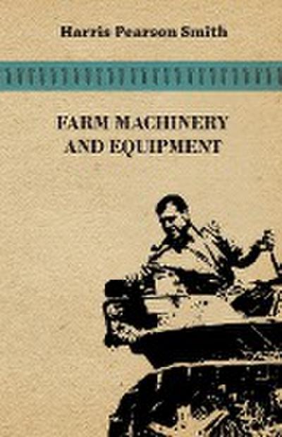 Farm Machinery and Equipment - Harris Pearson Smith