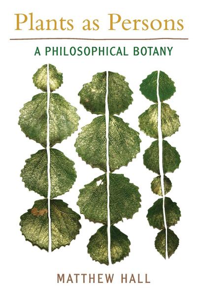 Plants as Persons - Matthew Hall