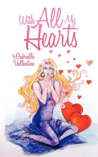 With All My Hearts - Gabrielle Vallentine