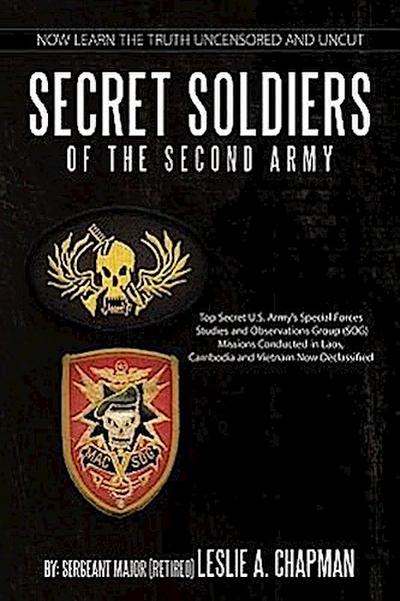 Secret Soldiers of the Second Army - Leslie A. Chapman