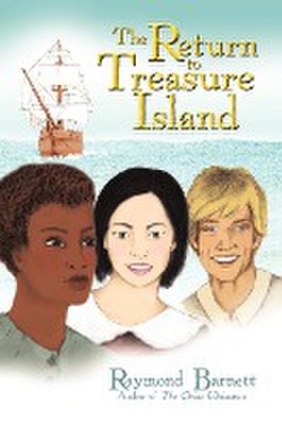 The Return to Treasure Island - Raymond Barnett