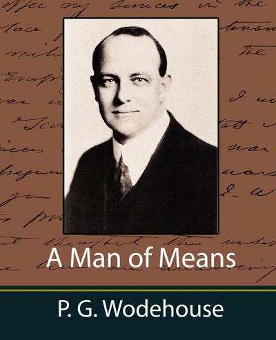 A Man of Means - P. G. Wodehouse