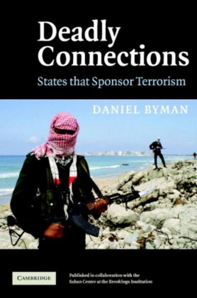 Deadly Connections - Daniel Byman