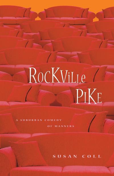 Rockville Pike : A Suburban Comedy of Manners - Susan Coll