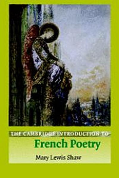 The Cambridge Introduction to French Poetry - Mary Shaw