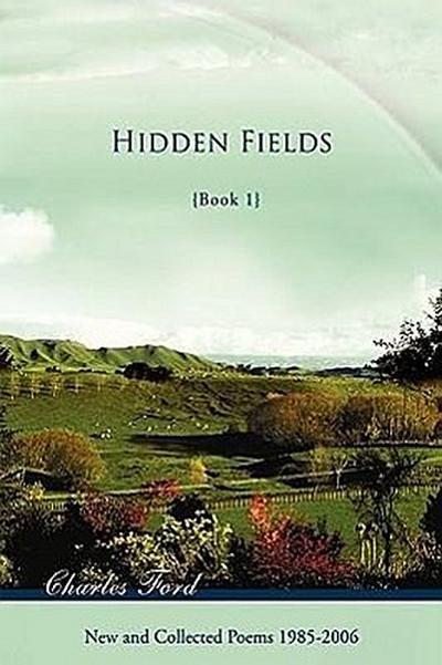 Hidden Fields : Book 1 - Charles Ford