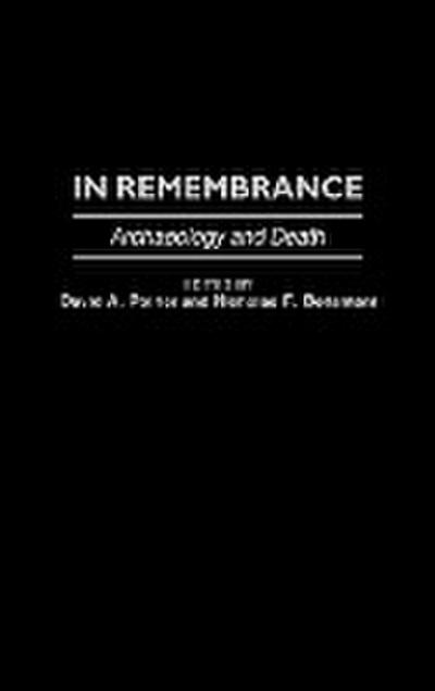 In Remembrance : Archaeology and Death - Unknown