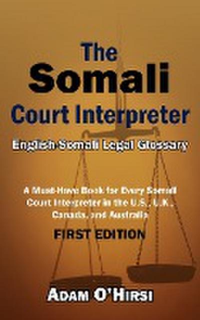 The Somali Court Interpreter - Adam I. O'Hirsi