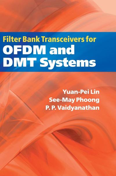 Filter Bank Transceivers for OFDM and DMT Systems - Yuan-Pei Lin