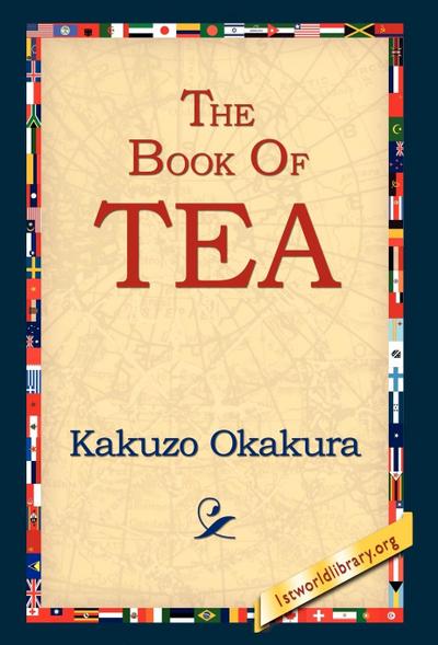 The Book of Tea - Kakuzo Okakura