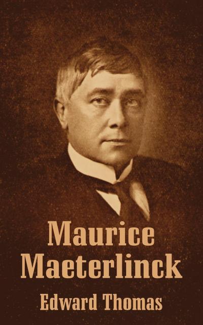 Maurice Maeterlinck - Edward Thomas