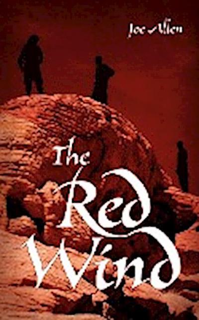 The Red Wind : The Red Clay Desert-2 - Joe Allen