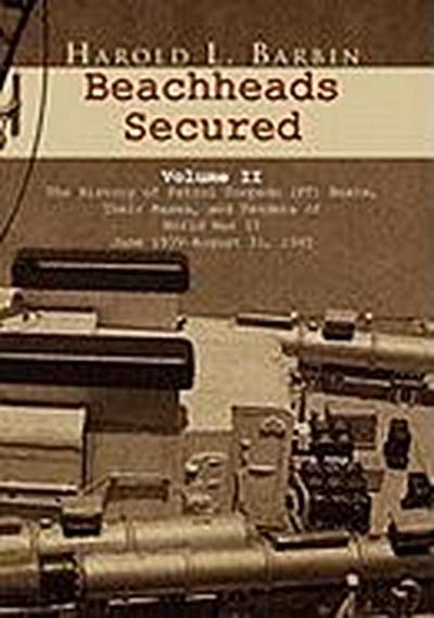 Beachheads Secured Volume II - Harold L. Barbin
