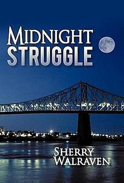 Midnight Struggle - Sherry Walraven