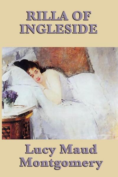 Rilla of Ingleside - Lucy Maud Montgomery