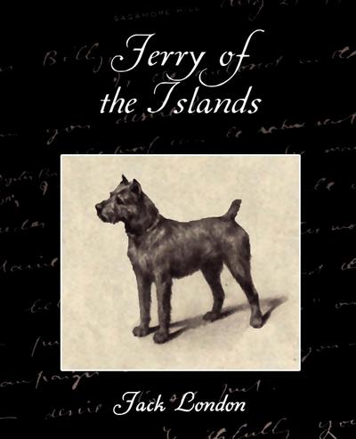 Jerry of the Islands - Jack London