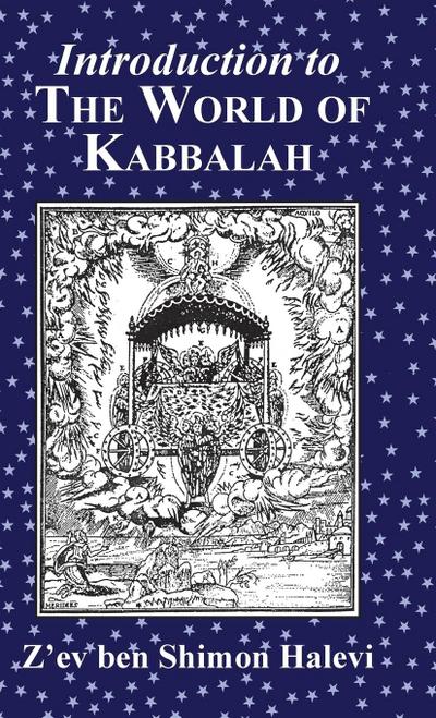 Introduction to the World of Kabbalah - Z¿ev ben Shimon Halevi