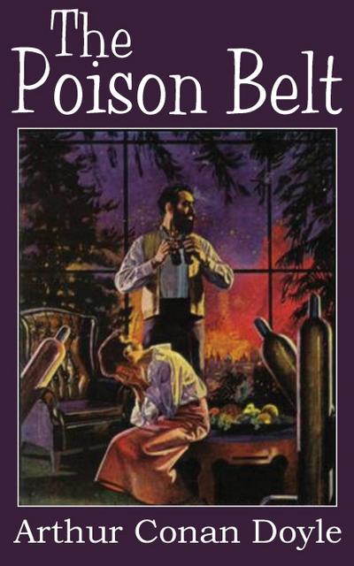 The Poison Belt - Arthur Conan Doyle