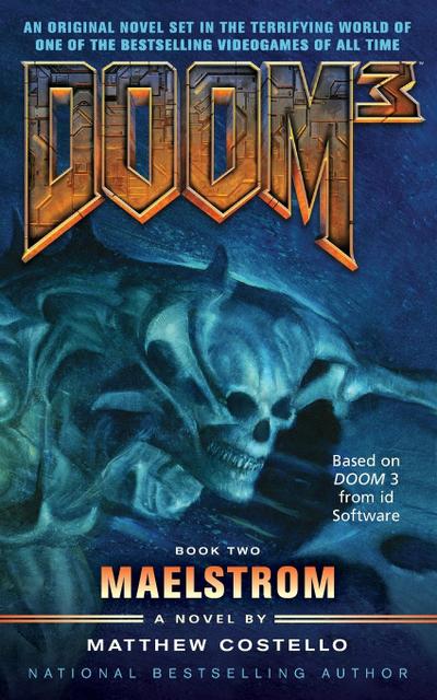 Doom 3 : Maelstrom - Matthew Costello