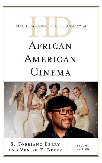 Historical Dictionary of African American Cinema, Second Edition - S. Torriano Berry