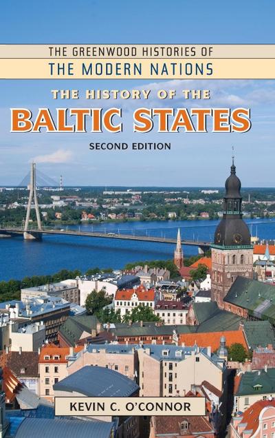 The History of the Baltic States - James Perone