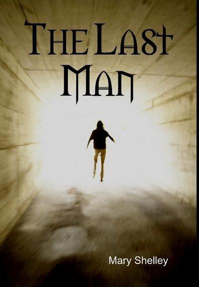 The Last Man - Mary Shelley