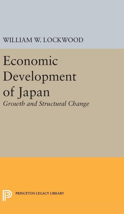 Economic Development of Japan - William Wirt Lockwood