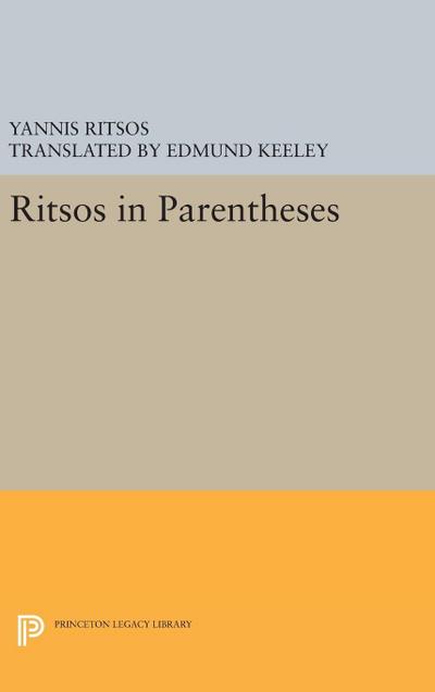 Ritsos in Parentheses - Yannis Ritsos