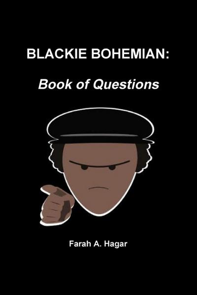 Blackie Bohemian : Book of Questions - Farah Hagar