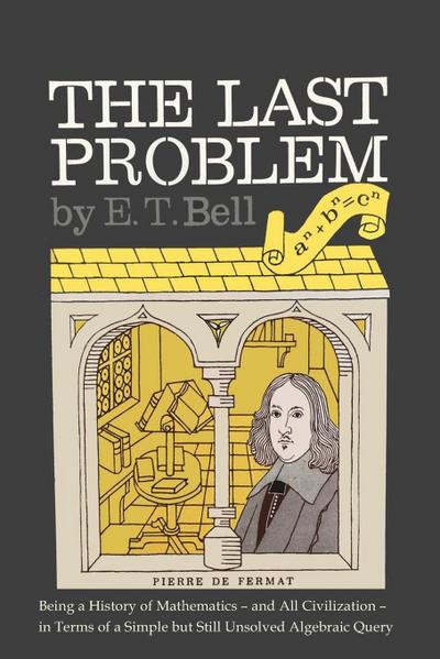 The Last Problem - Eric Temple Bell