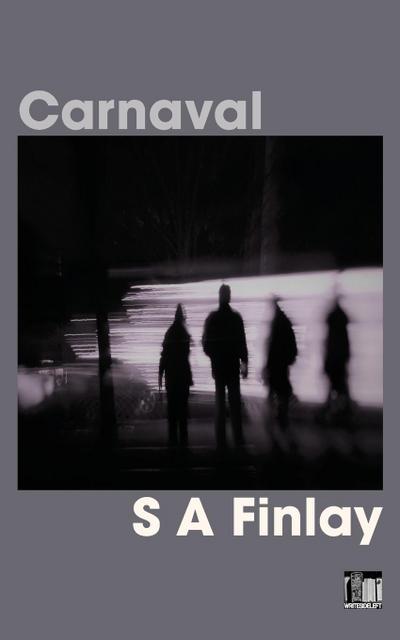 Carnaval : A wry contemporary mystery - S A Finlay