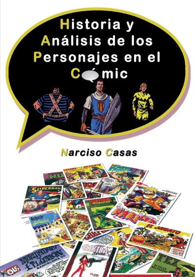 Historia y Análisis de los Personajes en el Cómic - Narciso Casas