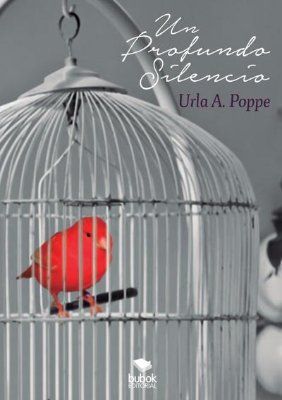 Un profundo silencio - Urla Poppe