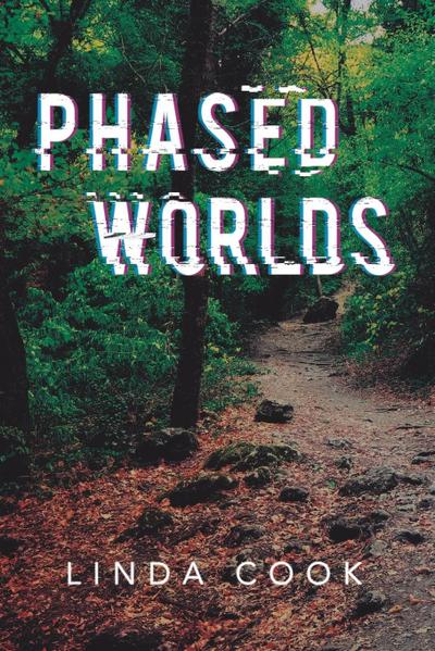 Phased Worlds - Linda Cook